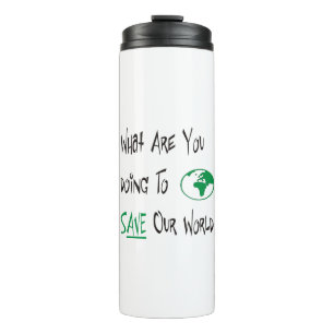 Save our World Thermal Tumbler