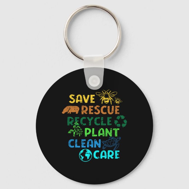 Save Rescue Recycle Planet Climate Change Funny Ea Key Ring (Front)