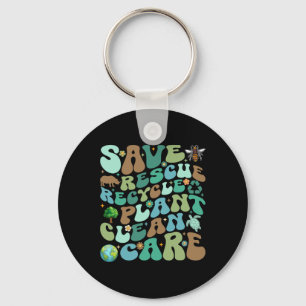 Save Rescue Recycle Plant Clean Care Funny Earth D Key Ring