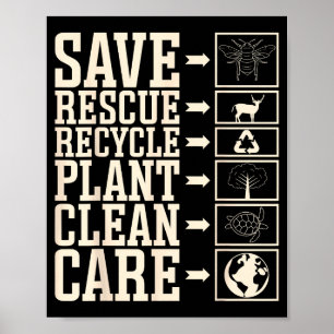 Save Rescue Recycle Plant Clean Care  Poster