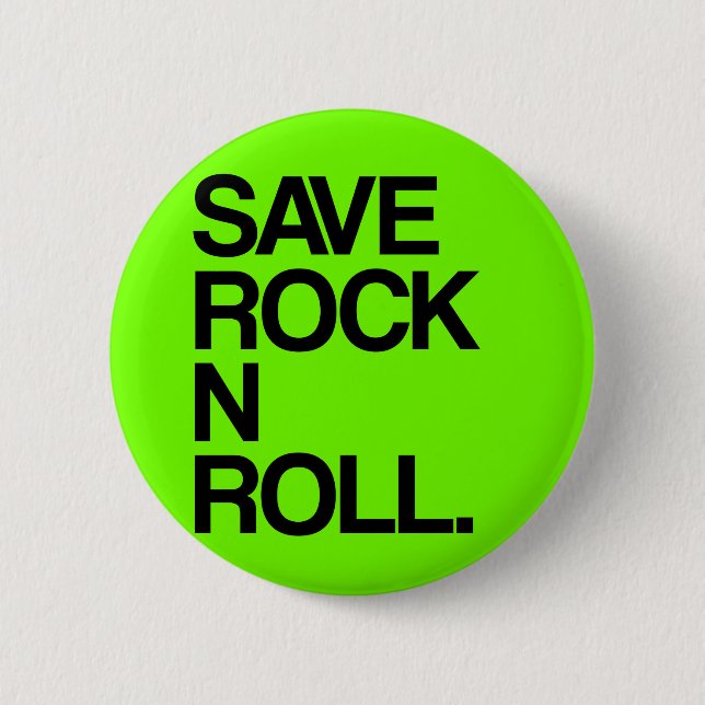 Save Rock N Roll 6 Cm Round Badge (Front)