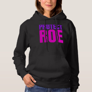 Save Roe V Wade Abortion Rights Healthcare Pro Cho Hoodie