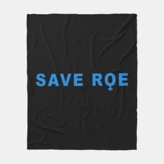 save Roe V Wade  Fleece Blanket