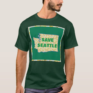 SAVE SEATTLE T-Shirt