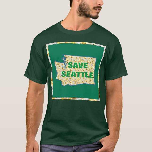 SAVE SEATTLE T-Shirt (Front)