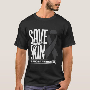 Save Skin Black Ribbon Melanoma Skin Cancer T-Shirt