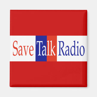Save Talk Radio Magnet