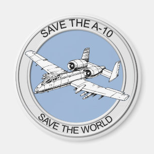 Save the A-10 Fridge Magnet