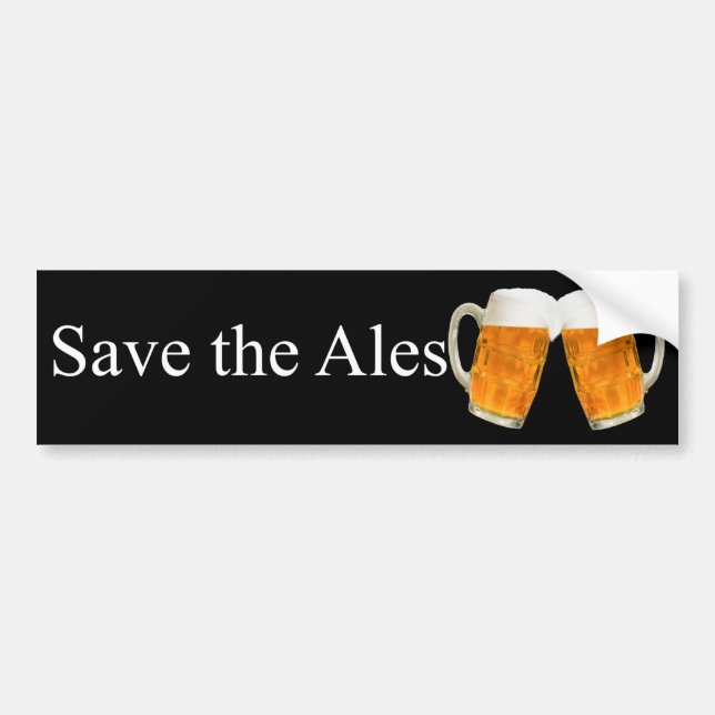 Save The Ales Funny Bumper Sticker (Front)
