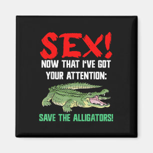 Save The Alligators - Animal Welfare For Crocodile Magnet