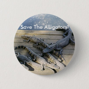 Save The Alligators! Button