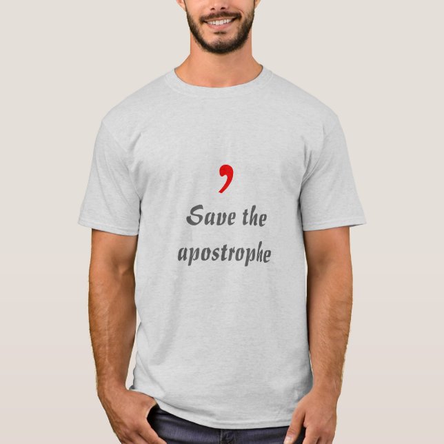 Save the apostrophe T-Shirt (Front)