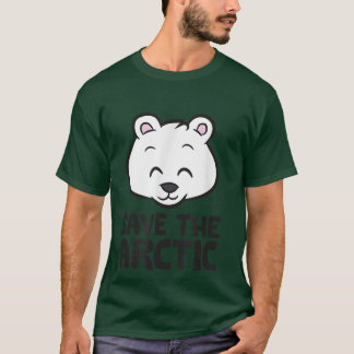 Save The Arctic Global Warming Climate Change Pola T-Shirt