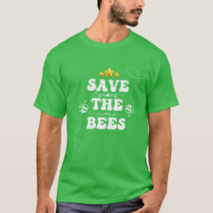 Save the Bees 6 T-Shirt