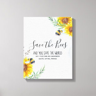 Save The Bees And You Save The World Personalised Canvas Print
