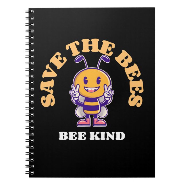 Save The Bees Be Kind Notebook (Front)