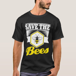 Save The Bees Beekeeper Beekeeping Conservation T-Shirt