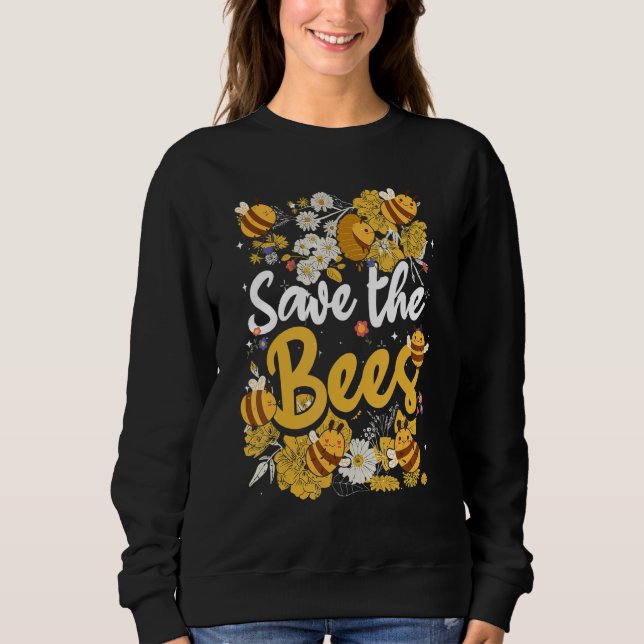 Save the bees Beekeeper cute honey bee costume Sweatshirt (Front)