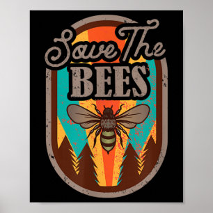 Save The Bees Beekeeper Environmental Protection _ Poster
