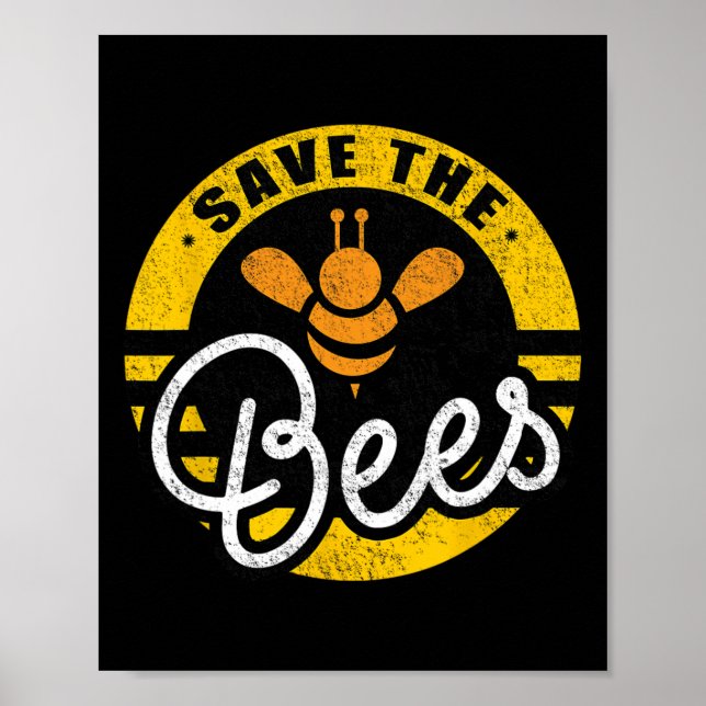 Save The Bees Earth Lover Planet Beekeeper Beekeep Poster (Front)