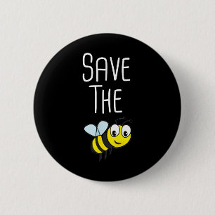 Save The Bees - Environmental Protection Bee Beeke 6 Cm Round Badge