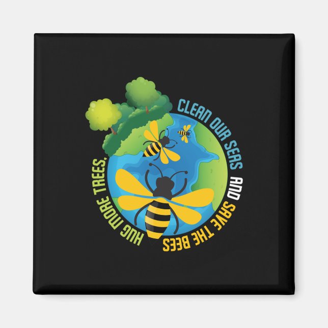 Save The Bees - Environmental Protection Earth Day Magnet (Front)