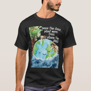 Save The Bees - Environmental Protection Earth Day T-Shirt