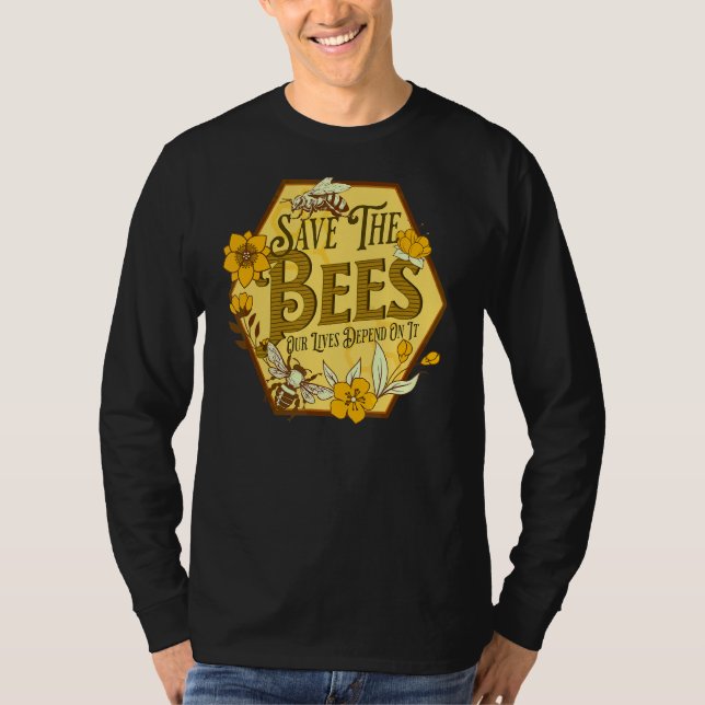 Save The Bees Honey Bee Keeper Farmer Nature Hive  T-Shirt (Front)