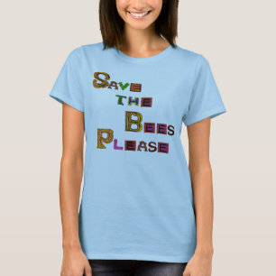 Save the Bees Please Funky Style T-Shirt