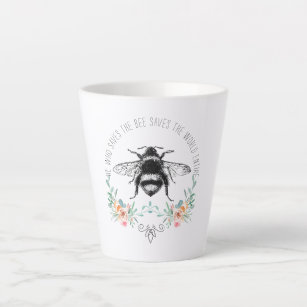 Save The Bees Save The World Latte Mug