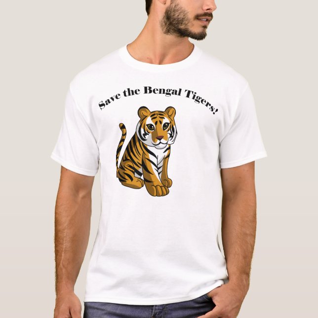 Save the Bengal Tigers! T-Shirt (Front)