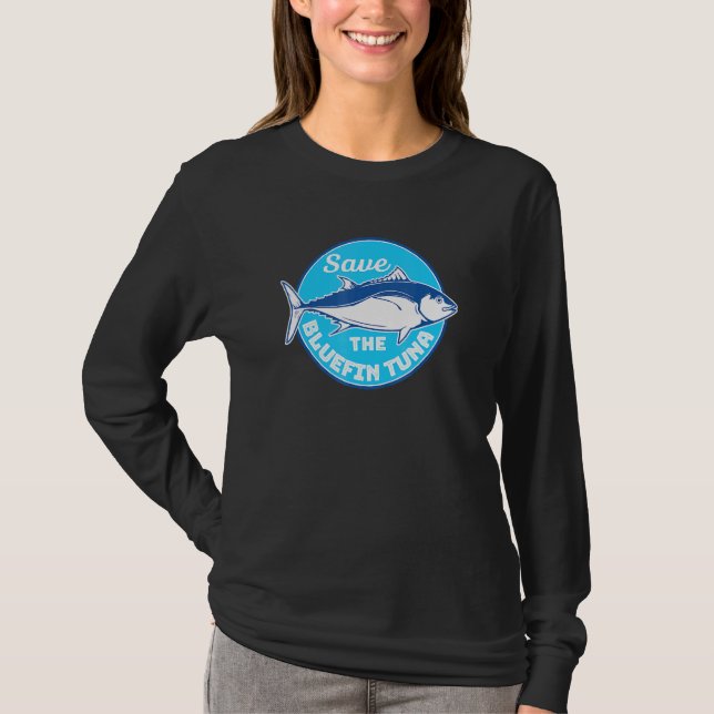 Save The Bluefin Tuna Endangered Animal Deep Sea B T-Shirt (Front)