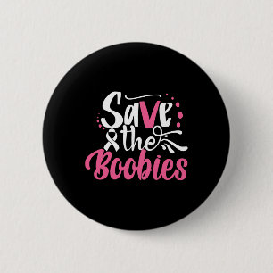Save The Boo babies  Breast Cancer Breast Cancer A 6 Cm Round Badge