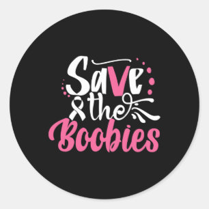Save The Boo babies  Breast Cancer Breast Cancer A Classic Round Sticker