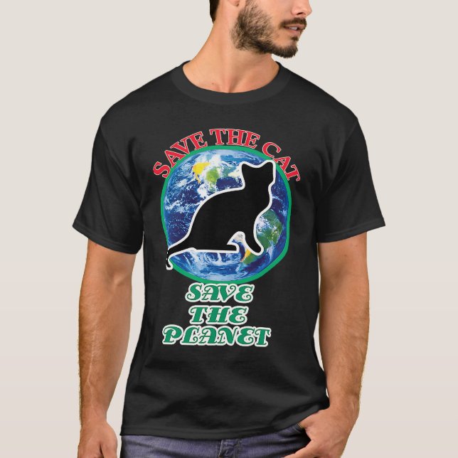 Save The Cat Save The Planet T-Shirt (Front)