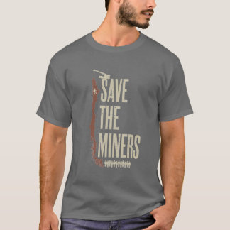 Save the Chilean Miners T-Shirt