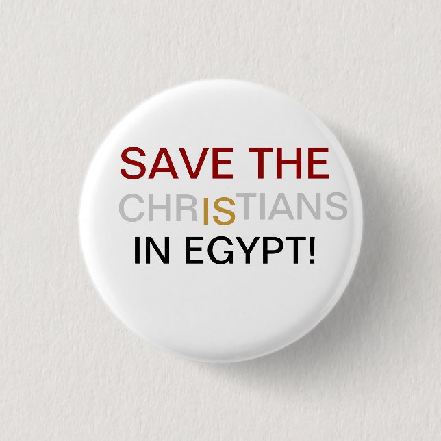 save the christians of egypt button (Front)