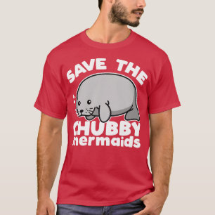 Save The Chubby Mermaids Cute Manatee Kawaii Dark T-Shirt