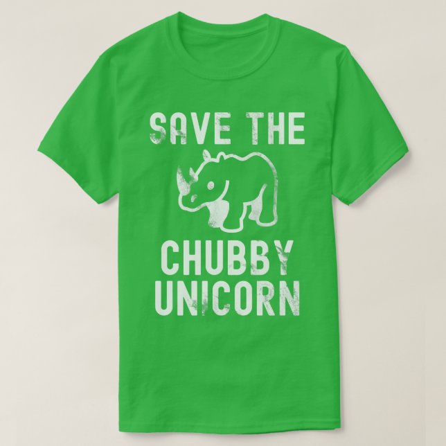 Save The Chubby Unicorn 1 T-Shirt (Design Front)