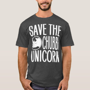 Save The Chubby Unicorn Rhino Lover & Gift T-Shirt