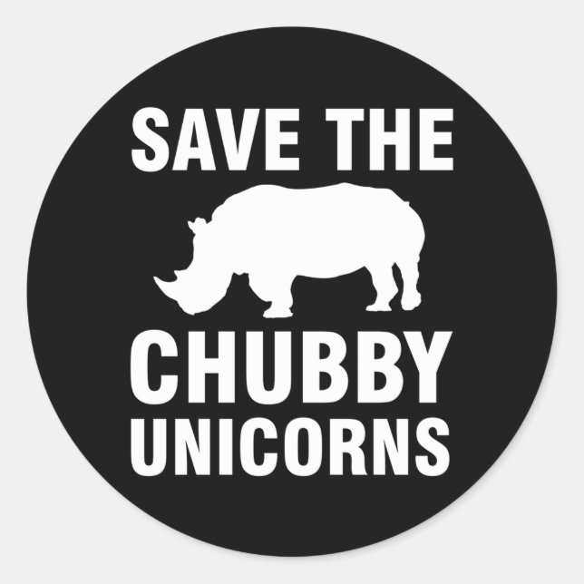 Save The Chubby Unicorns Classic Round Sticker (Front)