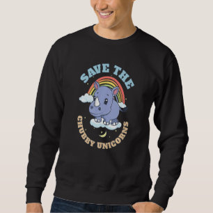 Save The Chubby Unicorns Cute Rhinoceros 2 Sweatshirt