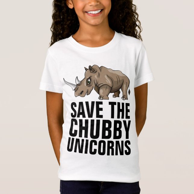 SAVE THE CHUBBY UNICORNS FUNNY KIDS T-SHIRTS (Front)