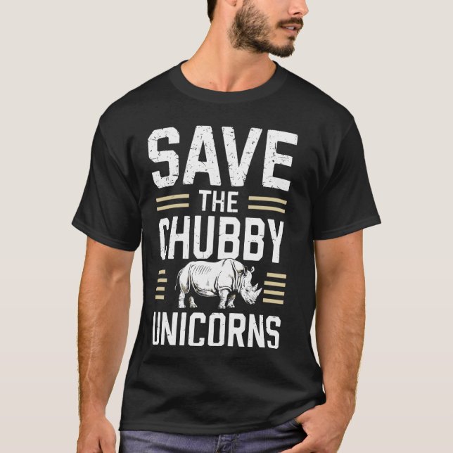 Save The Chubby Unicorns - Rhino Lover - Rhinocero T-Shirt (Front)