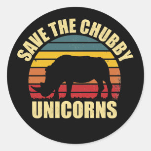Save the Chubby Unicorns rhino lovers Classic Round Sticker