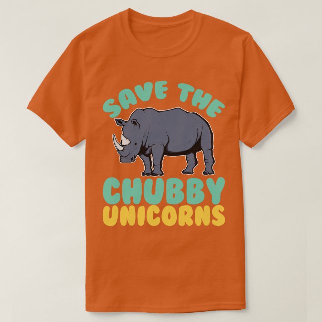 Save The Chubby Unicorns T-Shirt (Design Front)