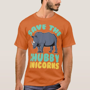 Save The Chubby Unicorns T-Shirt
