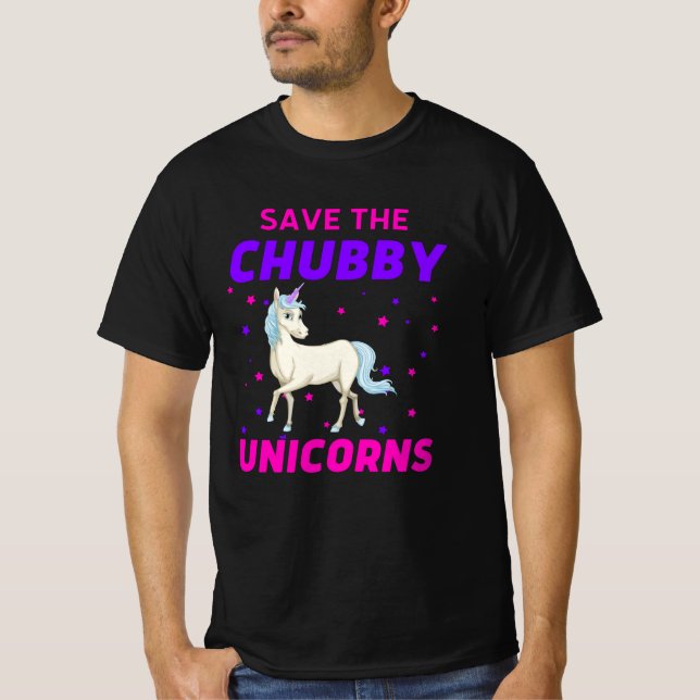 Save The Chubby Unicorns T-Shirt (Front)