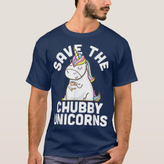 Save The Chubby Unicorns T-Shirt