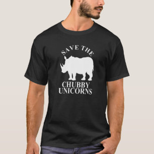 Save The Chubby Unicorns Unicorn Rhinoceros Rhino T-Shirt